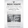 Disunion!: The Coming of the American Civil War, 1789-1859
