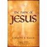 The Name of Jesus: Legacy Edition