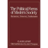 The Political Forms of Modern Society: Bureaucracy, Democracy, Totalitarianism