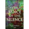 The VOICE of The SILENCE: Theosophy