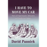 I Have to Move my Car