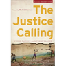 The Justice Calling: Where Passion Meets Perseverance