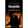 Vendetta: Holding Their Own XVII