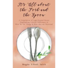 It's All about the Fork and the Spoon: A Compilation of Light-Hearted Stories Highlighting Cultural Differences in How We Do Things & How they are Per