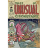 Tales of Unusual Circumstance
