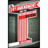 The 14th Amendment and the Incorporation Doctrine