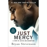 Just Mercy (Movie Tie-In Edition): A Story of Justice and Redemption