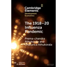 The 1918-20 Influenza Pandemic