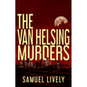 The Van Helsing Murders