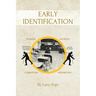 Early Identification