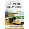 No More Deliveries: A Stella Kirk Mystery #8