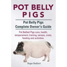 Pot Belly Pigs. Pot Belly Pigs Complete Owners Guide. Pot Bellied Pigs care, health, temperament, training, senses, costs, feeding and activities.