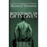 Boystown 10: Gifts Given