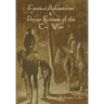 Famous Adventures and Prison Escapes of the Civil War
