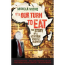 It's Our Turn to Eat: The Story of a Kenyan Whistle-Blower