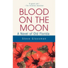Blood on the Moon: A Novel of Old Florida