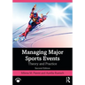 Managing Major Sports Events: Theory and Practice
