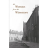 The Woman From The Wisemore: Doris Stanton's Story