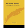 The Egyptian Mysteries: Concerning the Powers Invoked