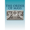 The Order of Mass: Novus Ordo in Latin