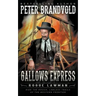 Gallows Express: A Classic Western