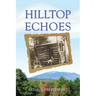 Hilltop Echoes