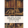 The Soul of Man Under Socialism (annotated)