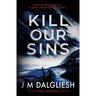 Kill Our Sins