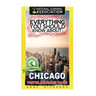 Everything You Should Know About: Chicago