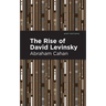 The Rise of David Levinsky