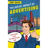 The Social Impact of Advertising: Confessions of an (Ex-)Advertising Man