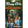 Danny Orlis and the Mexican Kidnapping