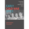 Early Cold War Spies: Espionage Trials That Shaped American Politics