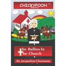 The Bullies In The Church