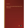 Report of the Acushnet Water Board, to the City Council