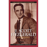 F. Scott Fitzgerald: A Biography