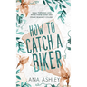 How to Catch a Biker: A May/December MM romance