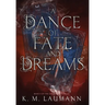 A Dance of Fate and Dreams