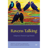 Ravens Talking: Indigenous Feminist Legal Studies