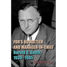 FDR's Budgeteer and Manager-in-Chief: Harold D. Smith, 1939-1945