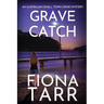 Grave Catch