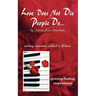 Love Does Not Die - People Do: Making Memories Outlast a Lifetime