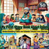 My First Story Book About Islam: Understanding Faith and Islamic Values from Stories