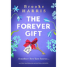 The Forever Gift: An Utterly Heartbreaking and Emotional Irish Novel