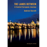 The Lands Between: A Central European Journey