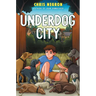 Underdog City