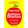 Improving Sentence Structure: A Step by Step Guide to Better Writing