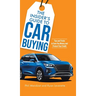 The Insider's Guide to Car Buying: Tips and Tricks to Save You Money and Protect Your Credit