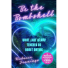 Be the Bombshell: What Love Island Teaches Us about Dating