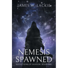 Nemesis Spawned